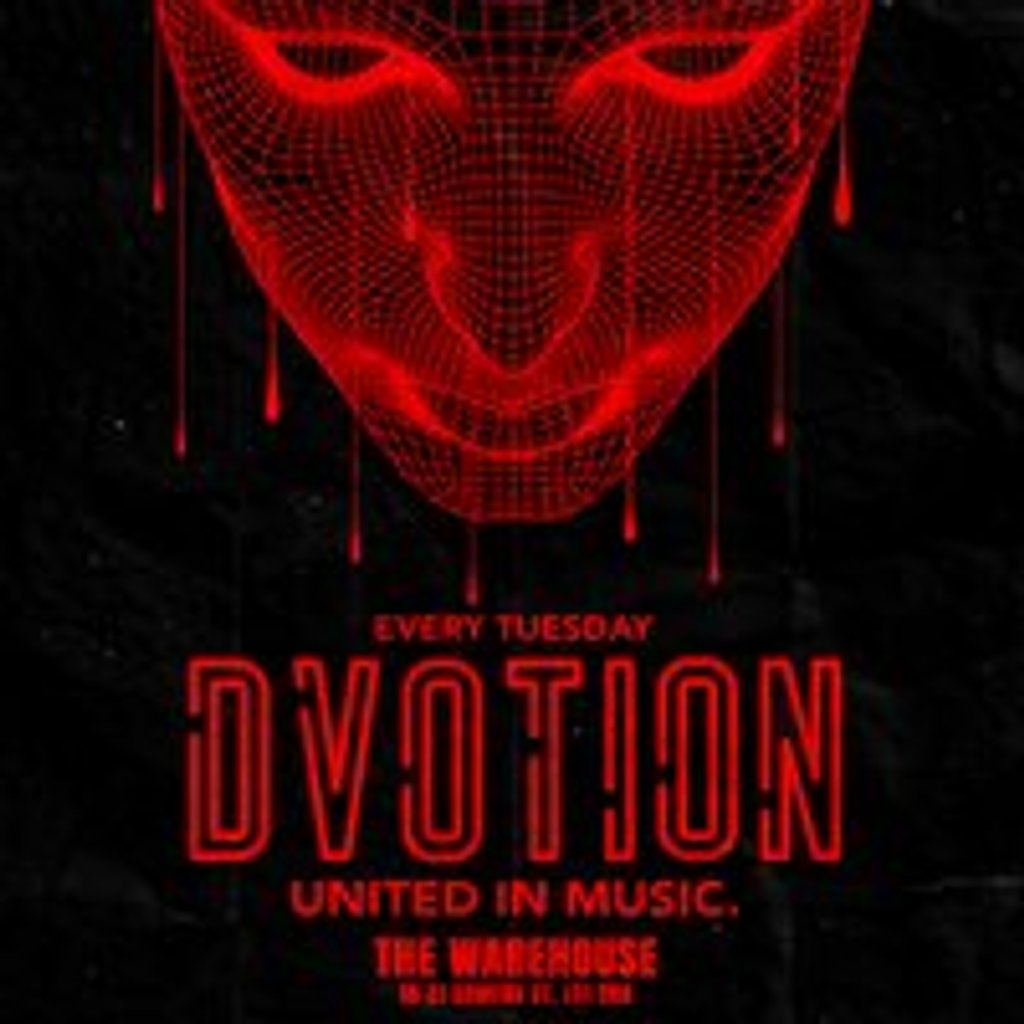 Dvotion // Every Tuesday at the Warehouse - Your Home of Music