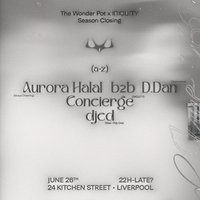 INIQUITY X TWP presents: Season Closing - Aurora Halal b2b D.dan