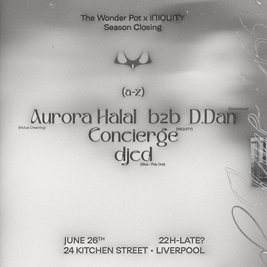 INIQUITY X TWP presents: Season Closing - Aurora Halal b2b D.dan