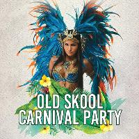 OLD SKOOL CARNIVAL PARTY