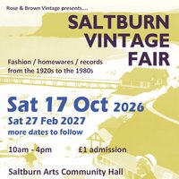 Saltburn Vintage Fair at Saltburn Arts And Community Centre