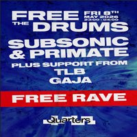 Free The Drums at Quarters Brighton
