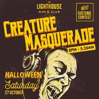 creature masquerade at The Lighthouse Bar And Club