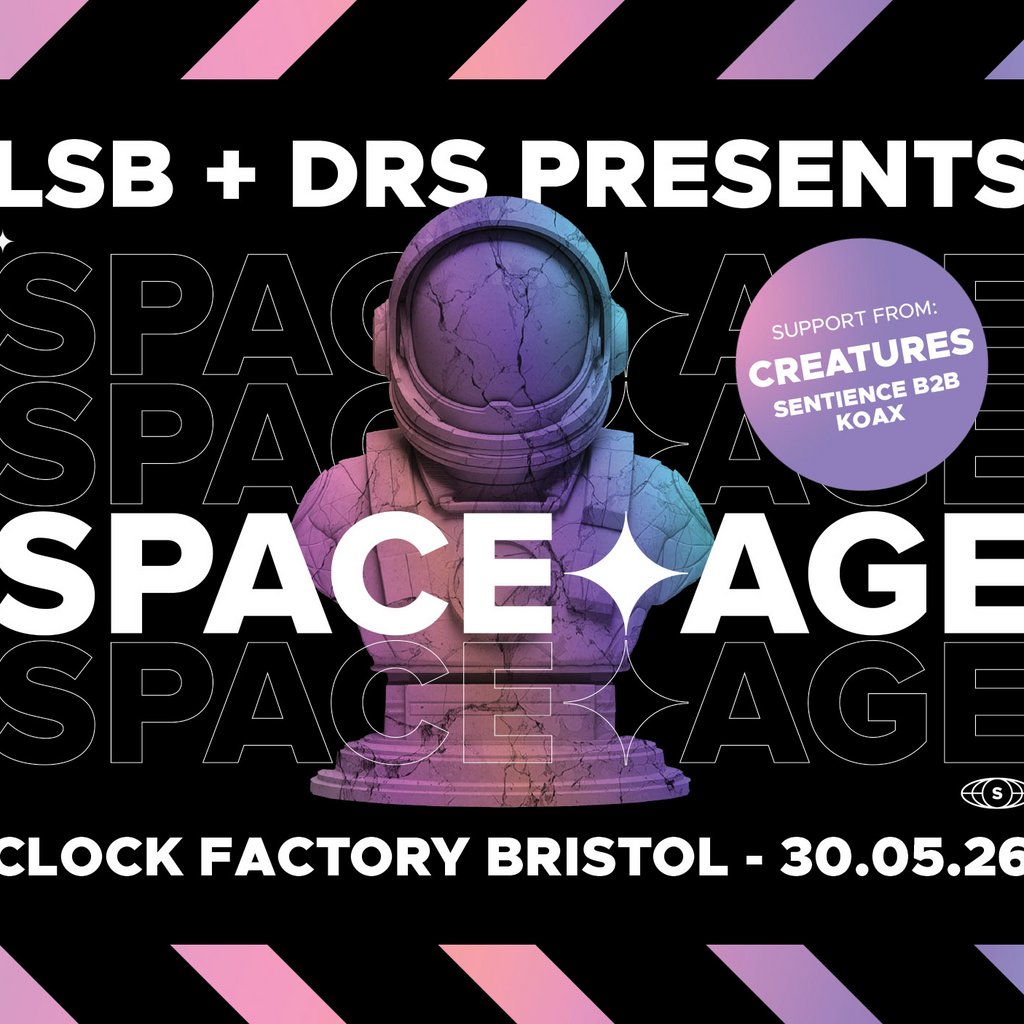 LSB + DRS Present: SPACE AGE