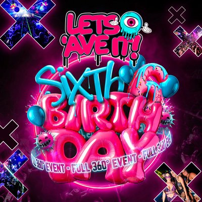 Lets Ave It 6th Birthday - 360°