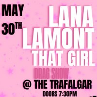 Lana Lamont - That Girl Sat 30th May 8pm at The Trafalgar Scarborough