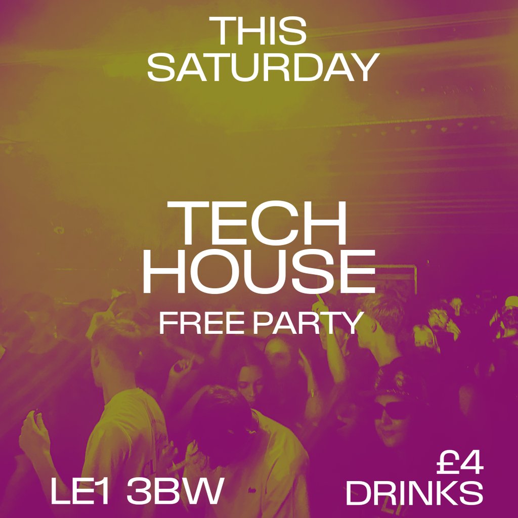 FREE Tech House RAVE | Leicester | £4 Drinks at 440 Venue, Leicester