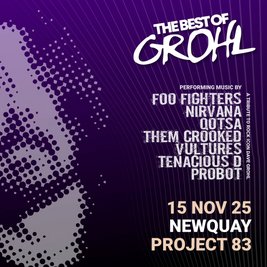 The Best Of Grohl (Foo Fighters, Nirvana, QOTSA) - Newquay