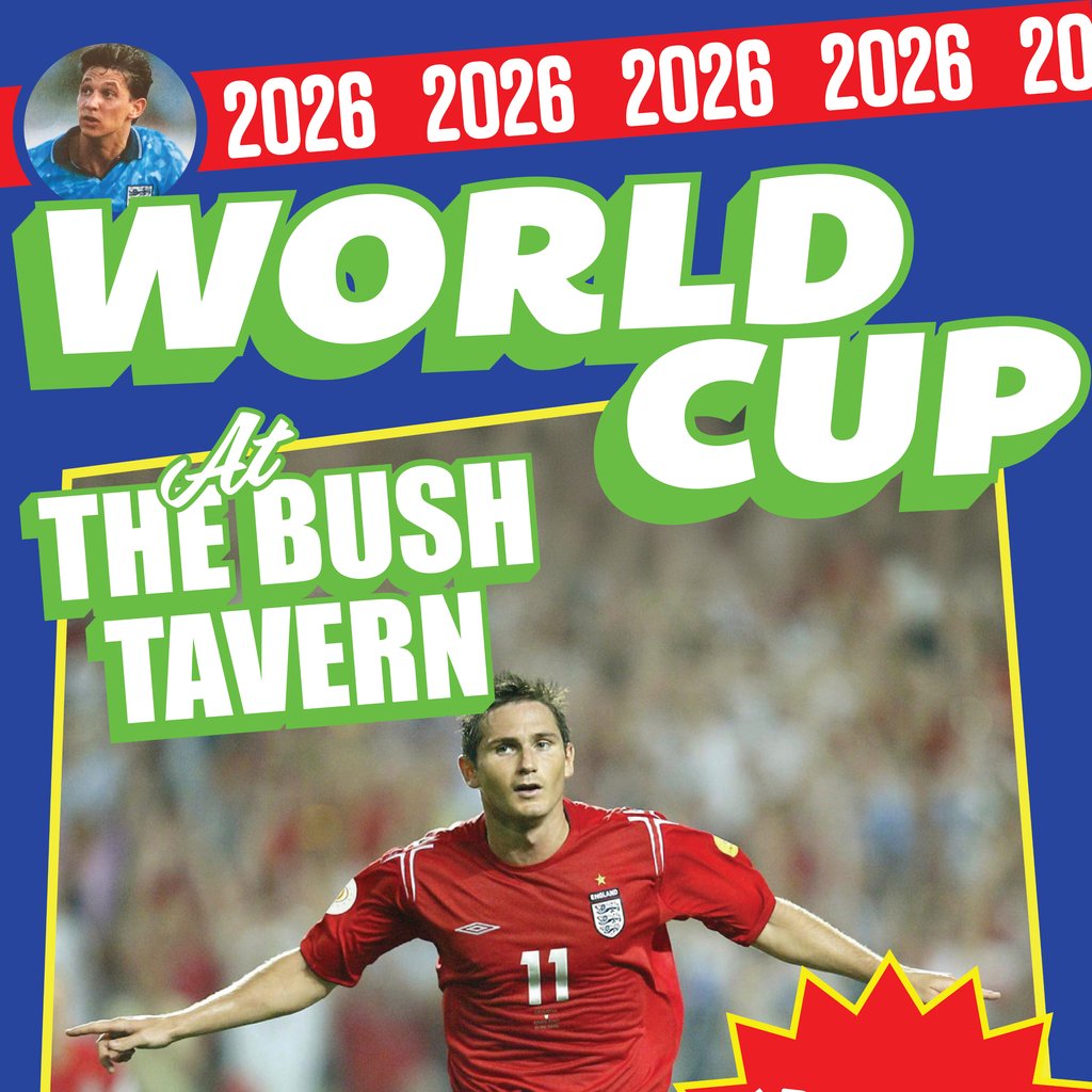 World Cup '26 @ The Bush Tavern - Semi Final: England Vs. ...