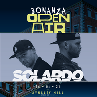 Bonanza Open Air: SOLARDO Bonanza Open Air: SOLARDO