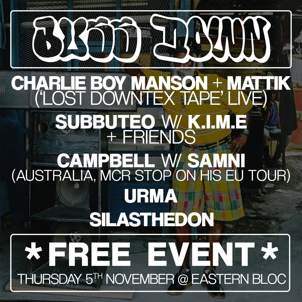 Bussdown presents - Charlie Boy Manson, Mattik, Subbuteo + More