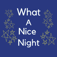 What a Nice Night: Number 3