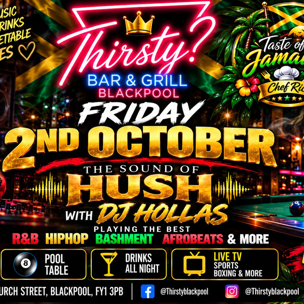 The Sound of Hush with DJ Hollas | Thirsty? Blackpool at Thirsty? Blackpool, Blackpool