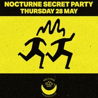 Nocturne: Free Secret Party (BYOB) at Accidental Theatre