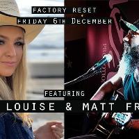 Factory Reset - Megan Louise & Matt Fryers