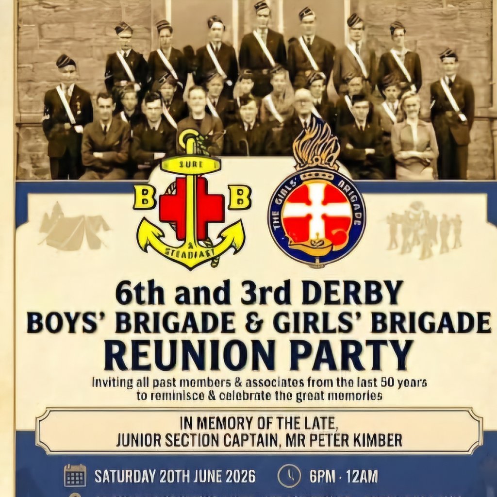 6th & 3rd Derby Boys & Girl Brigade Reunion