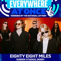 Eighty Eight Miles - Derby