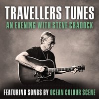 Travellers Tunes An Evening With Steve Cradock
