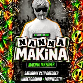 Nanna Makina @ Underground - Saturday 24th October