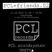 PCL + Friends at Thirty3Hz