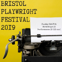 The Bristol Playwright Festival at The Wardrobe Theatre