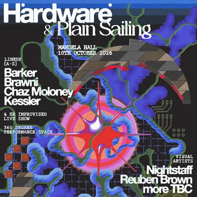 Hardware x Plain Sailing w/ Barker, Kessler + more