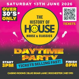 History Of House (Over 30's)  - Saturday 13th June 2026