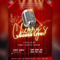 The Cherry's Lounge Live - open mic & acoustic session at Cherry's Bar