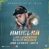 Anuel AA at Hi Ibiza