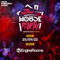 The Freshers House Party | Southampton Freshers 2022 at Engine Rooms