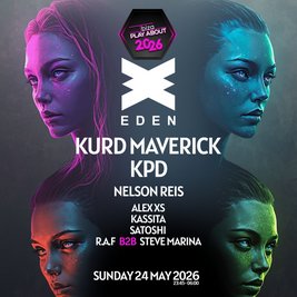 Ibiza.PlayAbout @ Eden Ibiza with Kurd Maverick & KPD