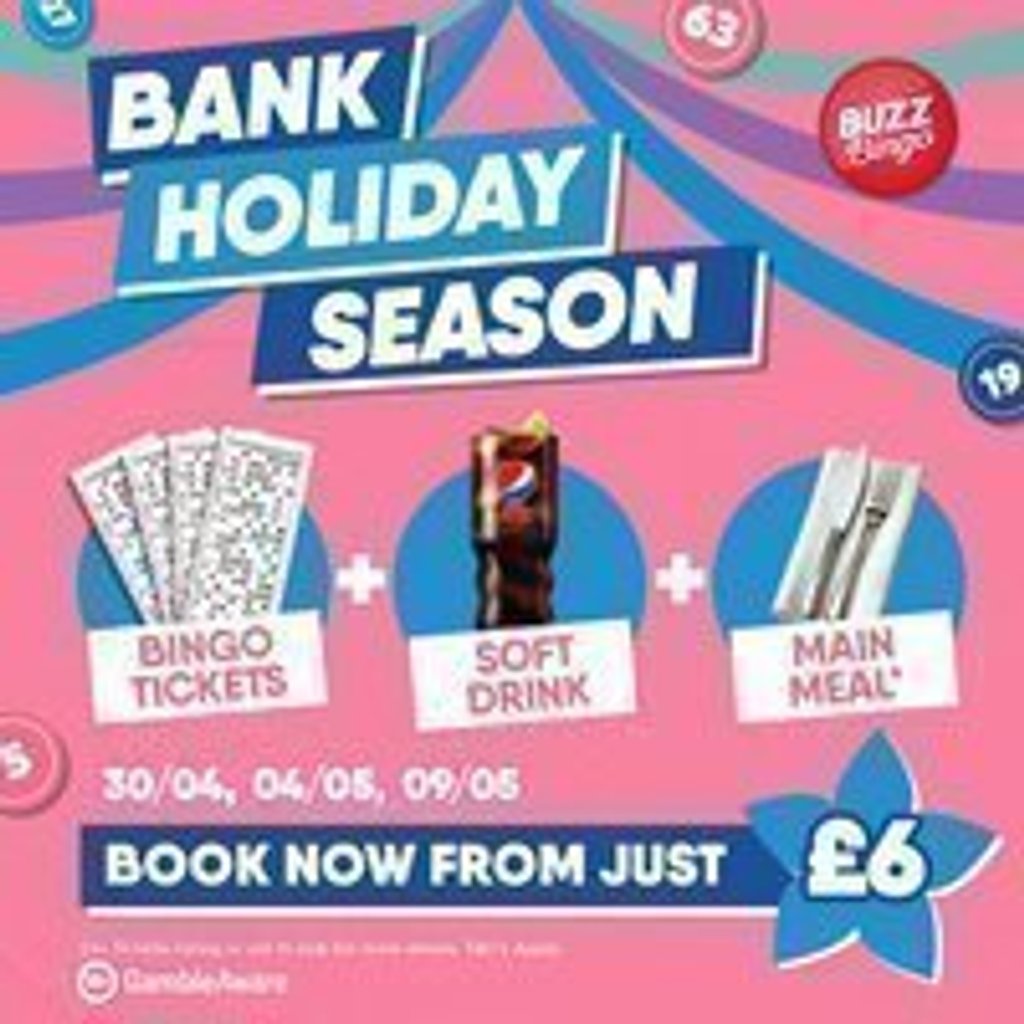 Bank Holiday Season - Buzz Bingo Enfield 04/05