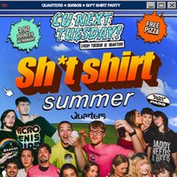CU NEXT TUESDAY | Sh*t Shirts | 30/06/2026 at Quarters Brighton