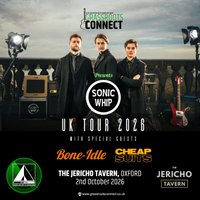 Sonic Whip UK Tour 2026 at the jericho tavern