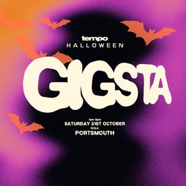 Tempo x Hour Haus: Gigsta - Halloween rave Portsmouth