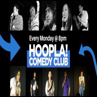 Hoopla Mondays Comedy Club!