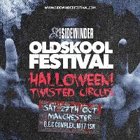 Sidewinder Oldskool Festival Halloween Twisted Circus