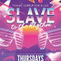 Slave to the Rhythm // 80's disco & vinyl // 10pm-3am at Power Corruption And Lies
