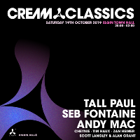 Cream presents Tall Paul & Seb Fontaine at Elgin Town Hall at Elgin Town Hall