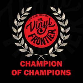 The Vinyl Frontier - Champion of Champions