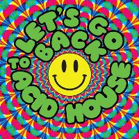 Lets Go Back to Acid House at La Belle Angele