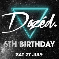 Dazéd 6th Birthday Dazéd 6th Birthday