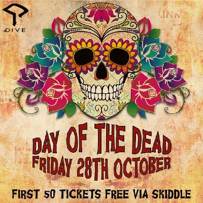 day of the dead halloween party dive nq tickets dive nq manchester fri 28th october - Day Of The Dead Halloween Decorations day of the dead halloween party dive nq tickets dive nq manchester fri 28th october - Day Of The Dead Halloween Decorations