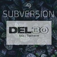 Subversion Presents: Del-30 at Jackson Pit Oldham OL1
