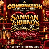 Combination -  MC Blenda Presents Sanman & Rhino's Birthday Bash at Fat Cats Friar Gate Derby