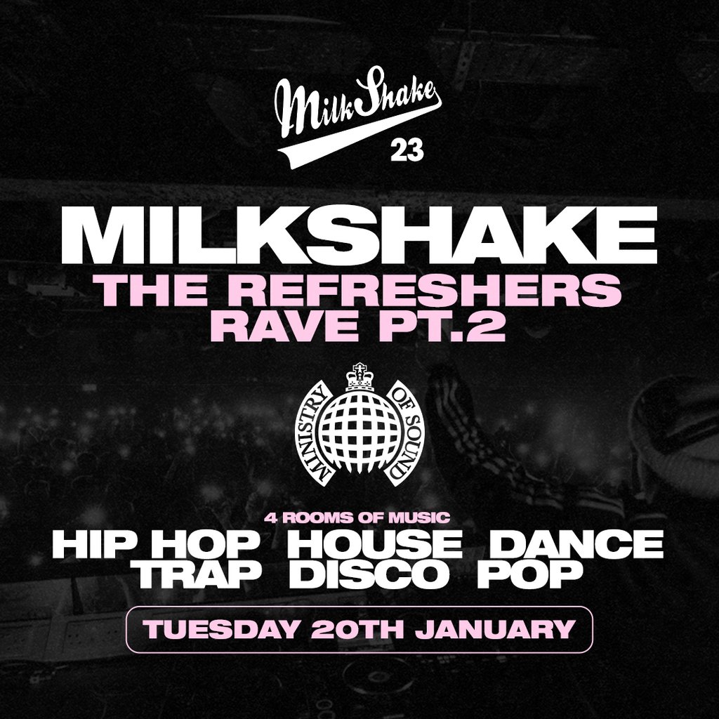 Milkshake, Ministry of Sound: Official 2026 Re-Freshers Launch
