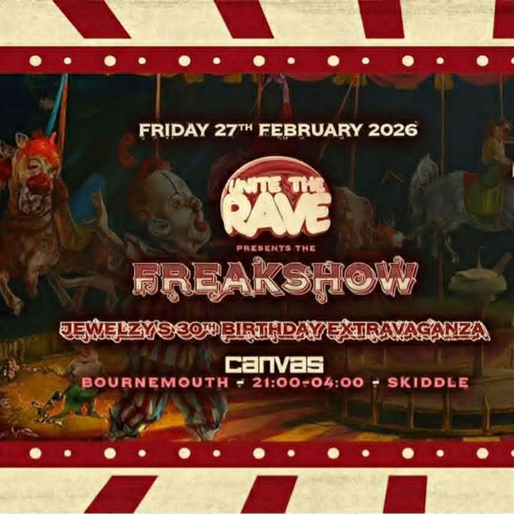Unite the Rave presents - THE FREAKSHOW !!!