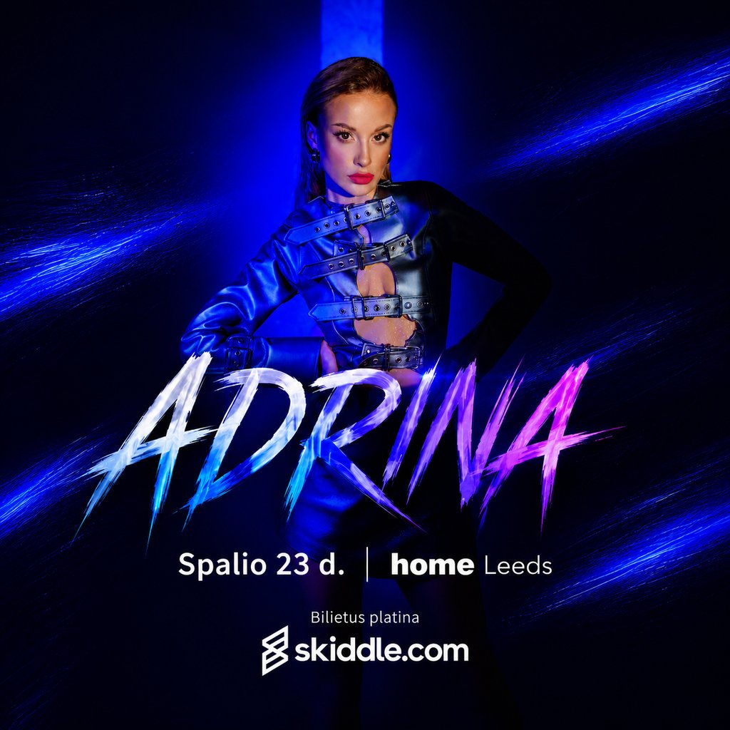 ADRINA | Spalio 23 d. Leeds Home at Home Leeds, Leeds