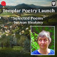 Templar Poetry Launch: Jean Bleakney's 'Selected Poems'