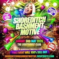 Shoreditch Bashment Motive - Everyone Free Before 12AM at The Lighthouse Bar And Club
